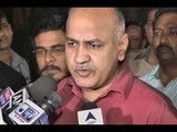 Sandeep Kumar sacked within half an hour, we work on zero tolerance policy: Manish Sisodia