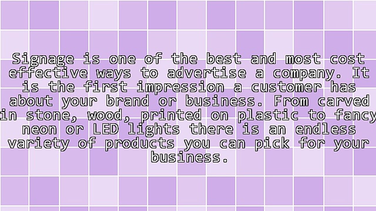 Things a First Time Buyer Should Consider Before Buying Signage