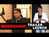 Rani Mukerji At The Trailer Launch Of 'Mardaani'