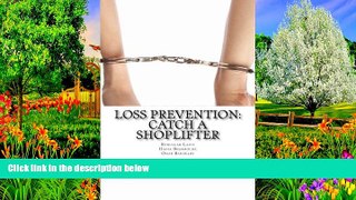 Read Online Rohullah Latif Loss Prevention: Catch a Shoplifter Audiobook Download