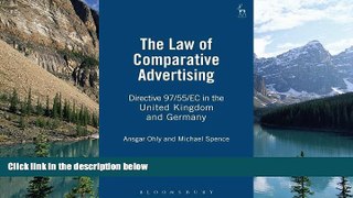 Online Michael Spence The Law of Comparative Advertising: Directive 97/55/EC in the United Kingdom