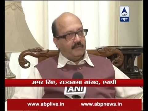 I will support Mulayam Singh Yadav throughout my life, says Amar Singh