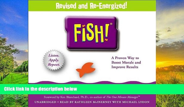 Price Fish!: A Remarkable Way to Boost Morale and Improve Results Stephen C. Lundin On Audio