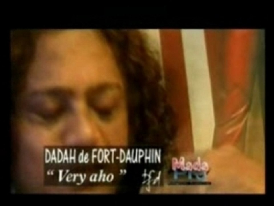 Dadah de fort-dauphin very aho
