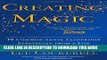 [PDF] Creating Magic: 10 Common Sense Leadership Strategies from a Life at Disney Full Collection