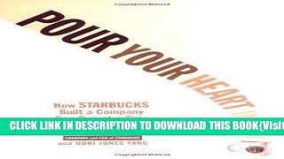 [PDF] Pour Your Heart Into It: How Starbucks Built a Company One Cup at a Time Popular Collection