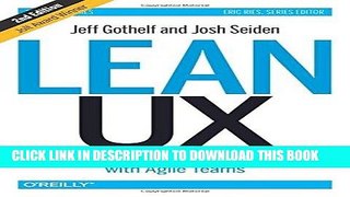 [PDF] Lean UX: Designing Great Products with Agile Teams Popular Online