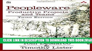 [PDF] Peopleware: Productive Projects and Teams (3rd Edition) Popular Online