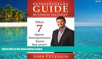 Price The Entrepreneurs Guide to Business Mastery John Peterson On Audio