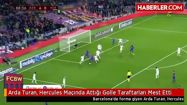 Arda Turan, Hercules Maçında Attığı Golle Taraftarları Mest Etti
