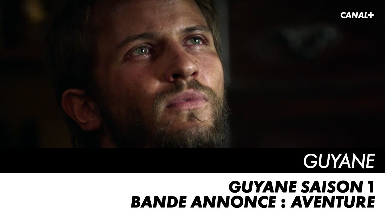 GUYANE saison 1 - Bande annonce : La première Création Originale d'aventure