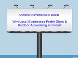 Why Local Businesses Prefer Signs and Outdoor Advertising in Dubai