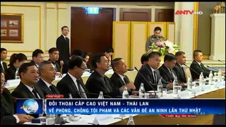 Đối thoại cấp cao Việt Nam - Thái Lan về phòng, chống tội phạm và các vấn đề an ninh