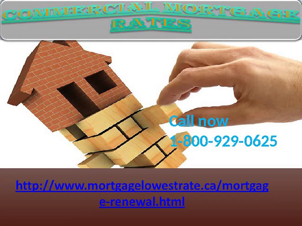Mortgages - Compare The Best 1-800-929-0625 Commercial Mortgage Rates