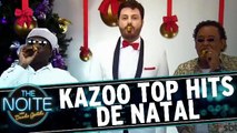 Danilo Gentili Kazoo Top Hits de Natal