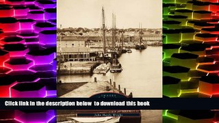PDF [FREE] DOWNLOAD  Newburyport (MA) (Images of America) READ ONLINE