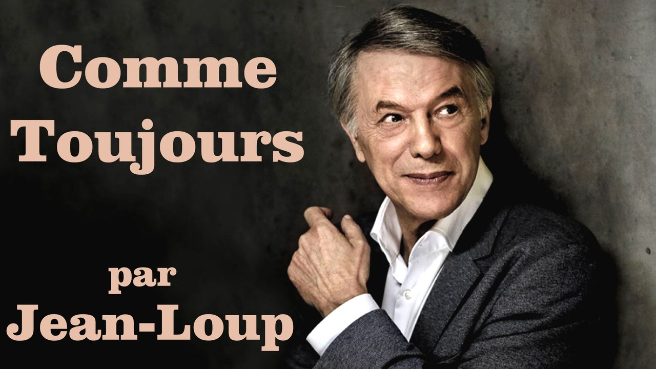 Comme toujours par Jean-Loup
