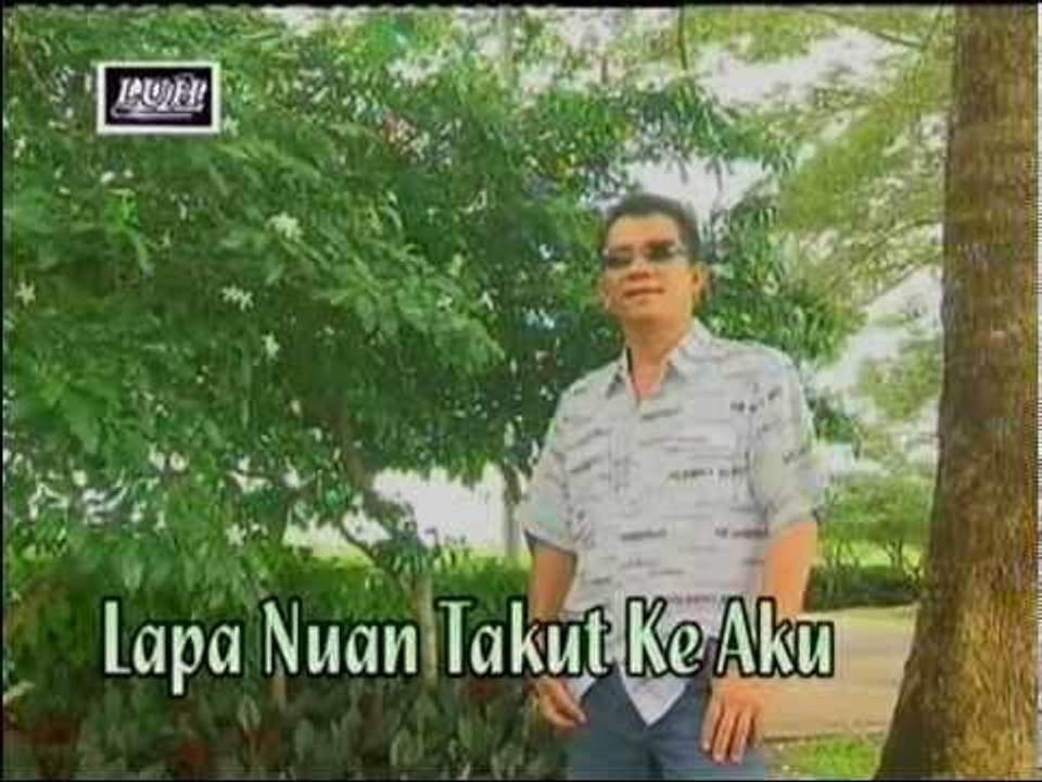 Lapa Nuan Takut Ke Aku - Wilson