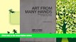 Read Online Art from Many Hands: Multicultural Art Projects for Home and School (A Spectrum Book)