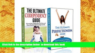 FREE [DOWNLOAD]  Codependency: Perfectionism: A Relationship Rescue From Toxic Relationships