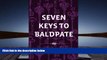 Online Earl Derr Biggers Seven Keys to Baldpate Full Book Download