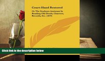 Buy Andrew Wright Court-Hand Restored: Or The Students Assistant In Reading Old Deeds, Charters,