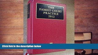 Buy Rt Hon Lrd Just Wilson Family Court Practice 2012: Incl Autumn 2012 Supplement Full Book