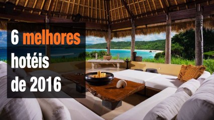 6 melhores hotéis de 2016