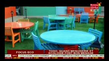Business 24 - Focus Eco - Togo - Quand menuiserie et écologie font bon ménage
