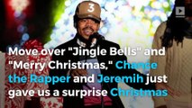 Chance the Rapper and Jeremih just dropped a Christmas mixtape