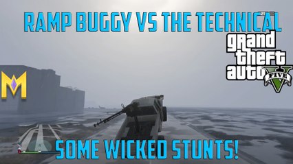 GTA 5 Online - Ramp Buggy Vs Technical - GTA 5 Stunts