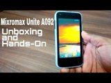 Micromax Unite A092 Unboxing and Hands-On