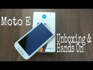 Moto E Unboxing and Hands On Review