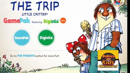The Trip Little Critter (Gamepak/Digistix) | Demo Game App For Kids | Babies and Kids Channel