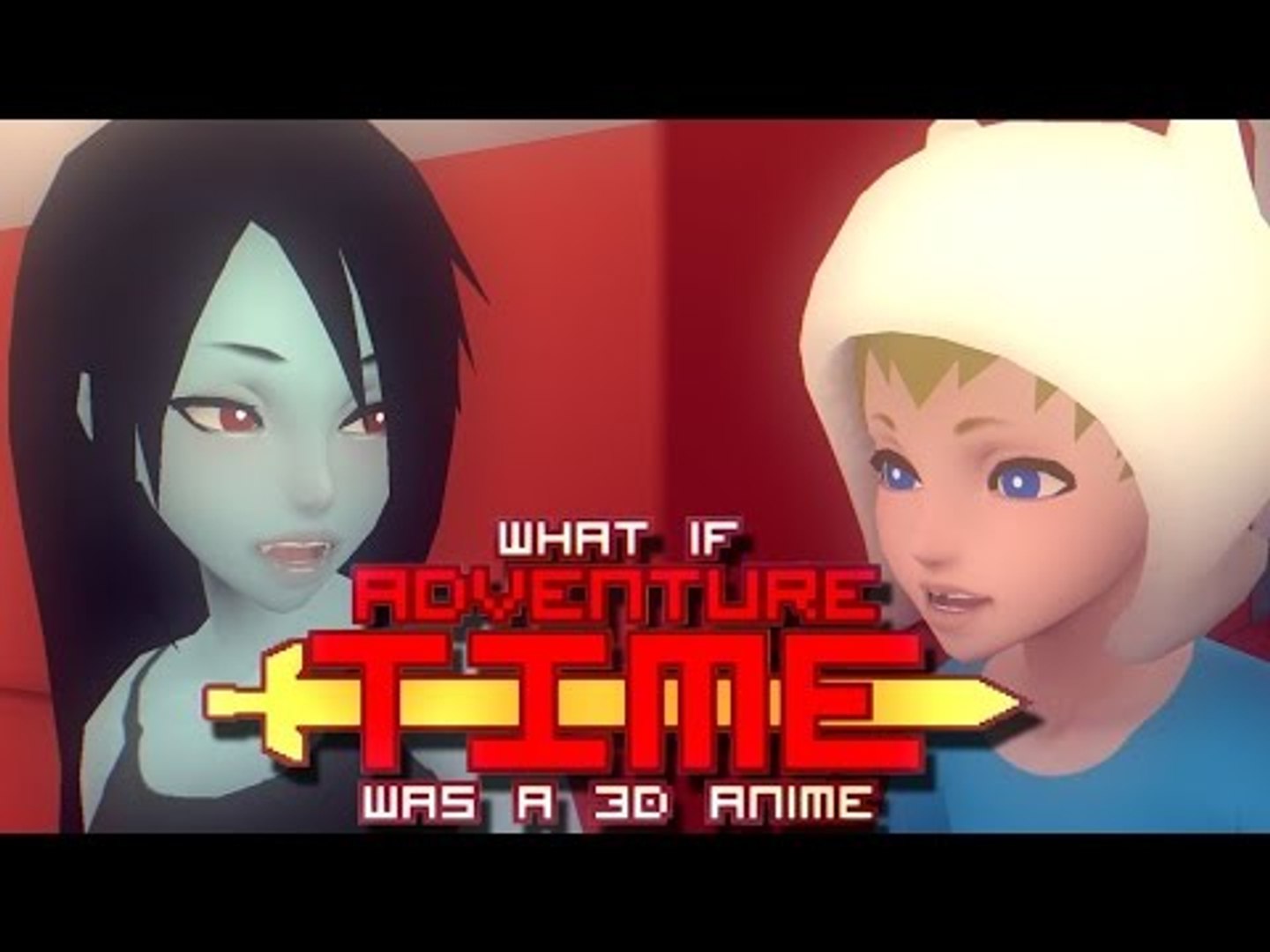what if adventure time was a 3d anime part 1 - video Dailymotion