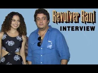 Kangana Ranaut And Sai Kabir Talk About 'Revolver Rani'