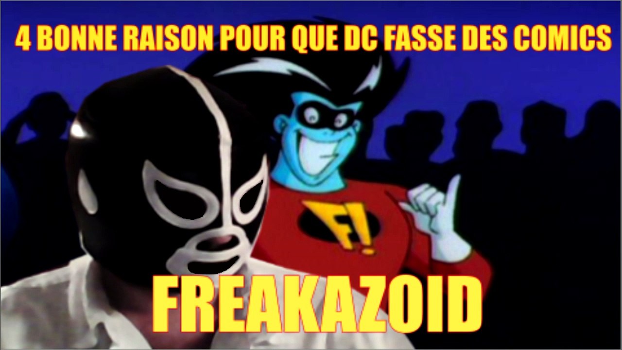 Luchaman : 4 bonne raison pour que dc fasse des comics freakazoid