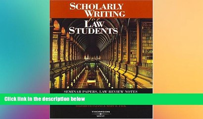 Buy  Scholarly Writing for Law Students: Seminar Papers, Law Review Notes and Law Review