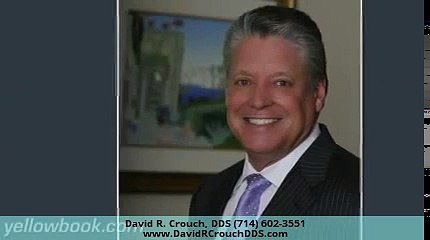 David R Crouch, DDS, & Associates Orange CA