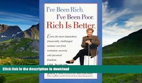 PDF [FREE] DOWNLOAD  I ve Been Rich, I ve Been Poor, Rich is Better TRIAL EBOOK