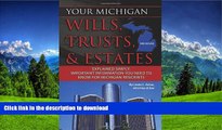 PDF [FREE] DOWNLOAD  Your Michigan Wills, Trusts,   Estates Explained Simply: Important