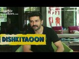 Harman Baweja Talks About 'Dishkiyaoon'