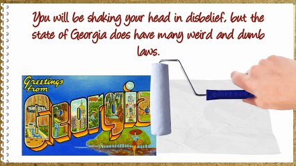 10 Dumb Laws in Georgia that are Mind Boggling