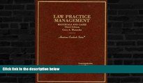 Buy NOW  Law Practice Management: Materials and Cases, 3rd Edition (American Casebooks) Gary A.