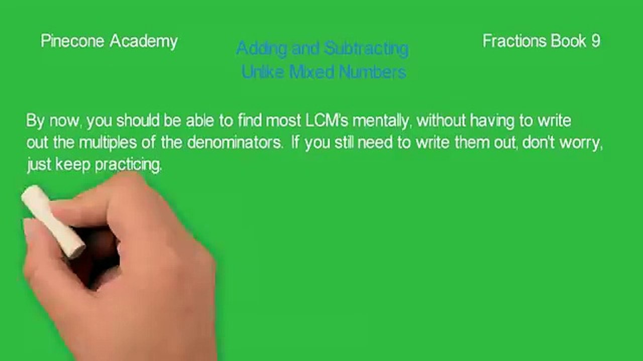 Adding and Subtracting Unlike Mixed Numbers - Book 9