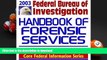 PDF [FREE] DOWNLOAD  2003 Federal Bureau of Investigation (FBI) Handbook of Forensic Services, FBI