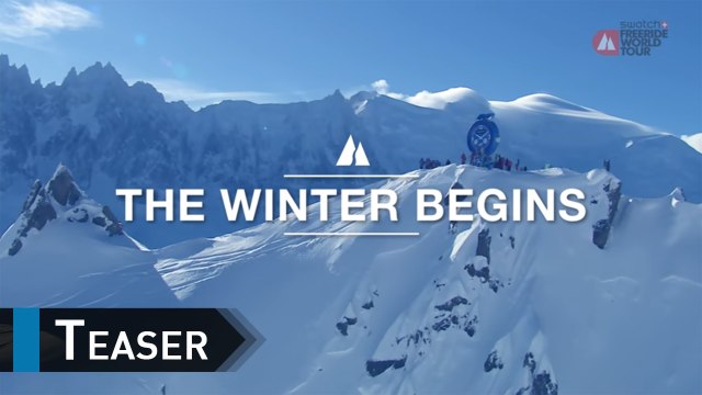 Teaser - Chamonix-Mont-Blanc FWT17 - Swatch Freeride World Tour 2017