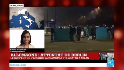 Attentat de Berlin : le suspect de l'attaque abattu à Milan