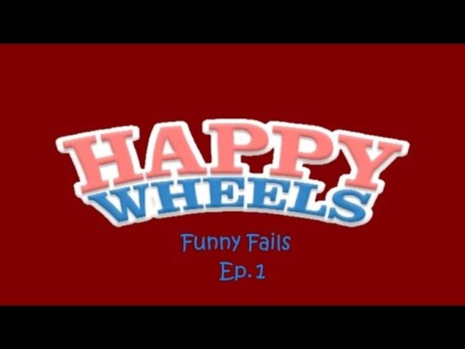 Happy Wheels Ep 1