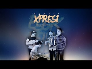 Nastia - Xpresi (Official Lyric Video)